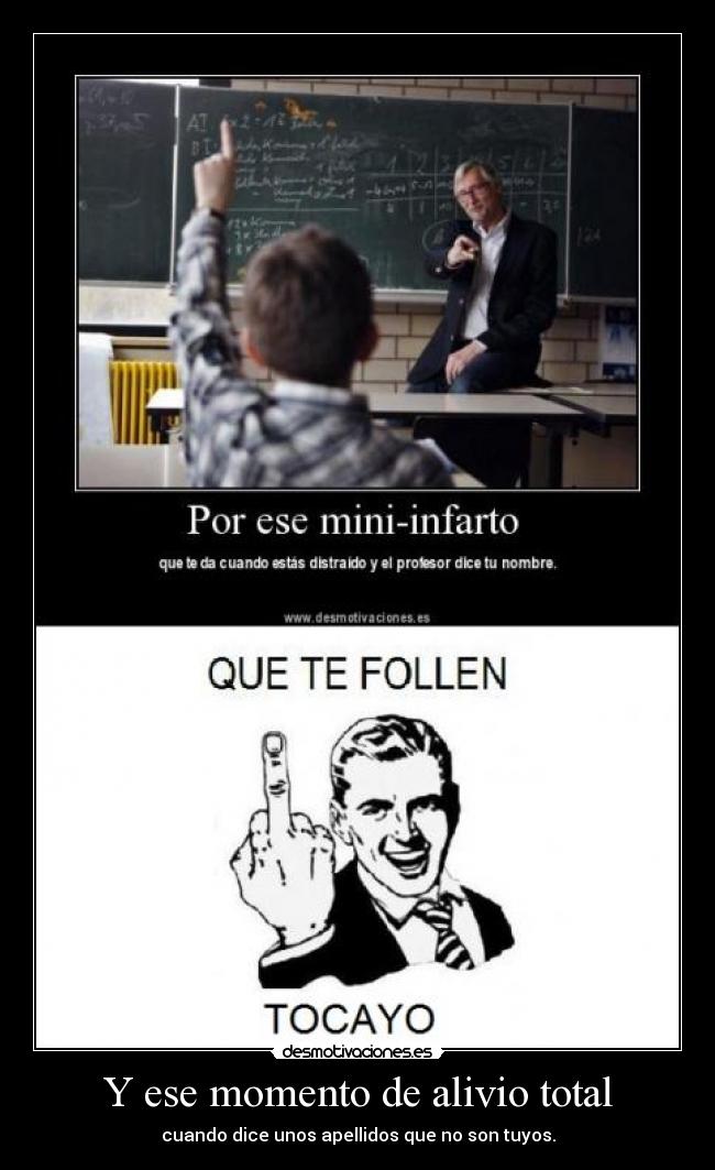 Y ese momento de alivio total - 