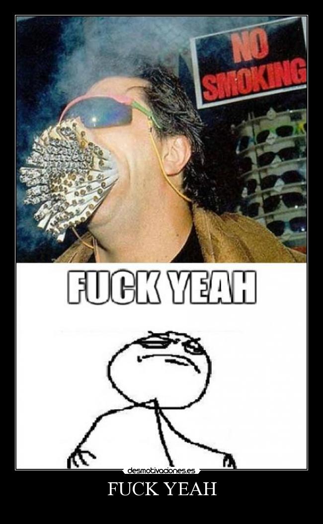 FUCK YEAH -