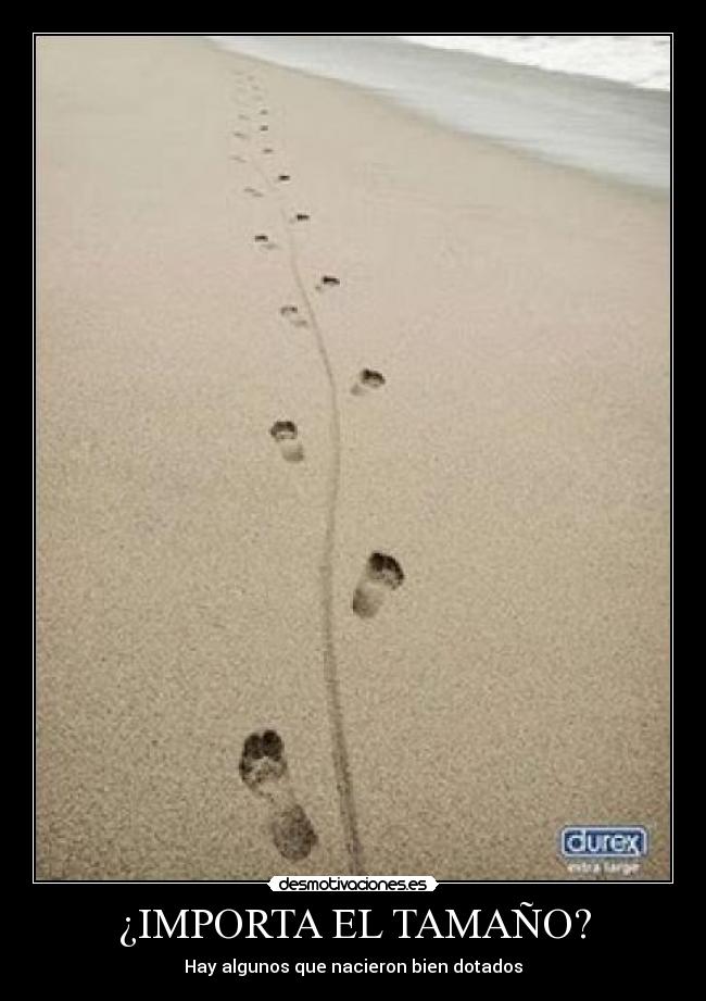 ¿IMPORTA EL TAMAÑO? - Hay algunos que nacieron bien dotados