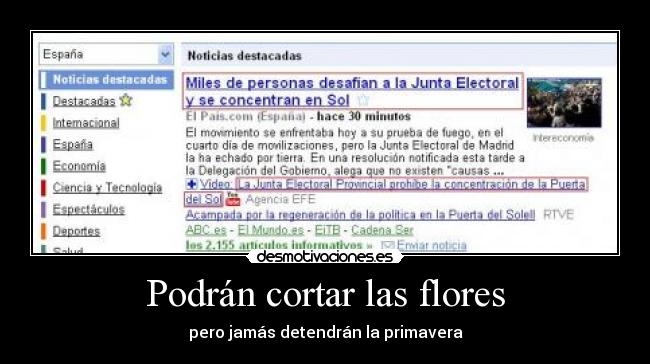 Podrán cortar las flores - pero jamás detendrán la primavera