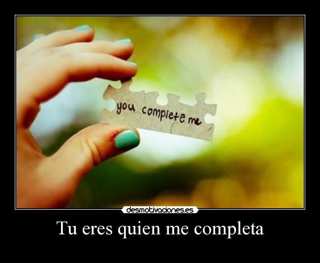 Tu eres quien me completa - 