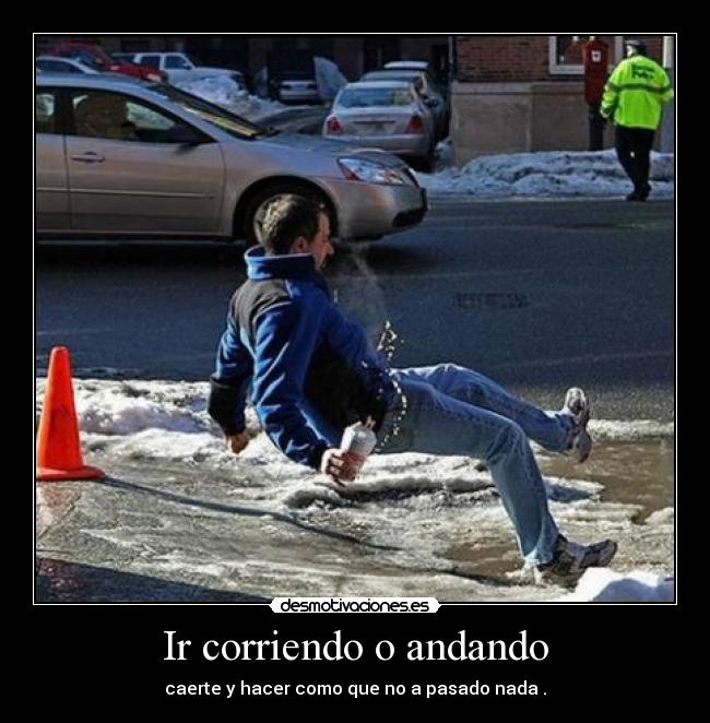 Ir corriendo o andando - 