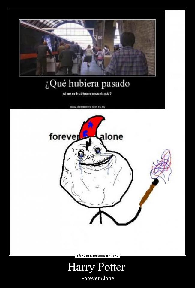 Harry Potter  - Forever Alone