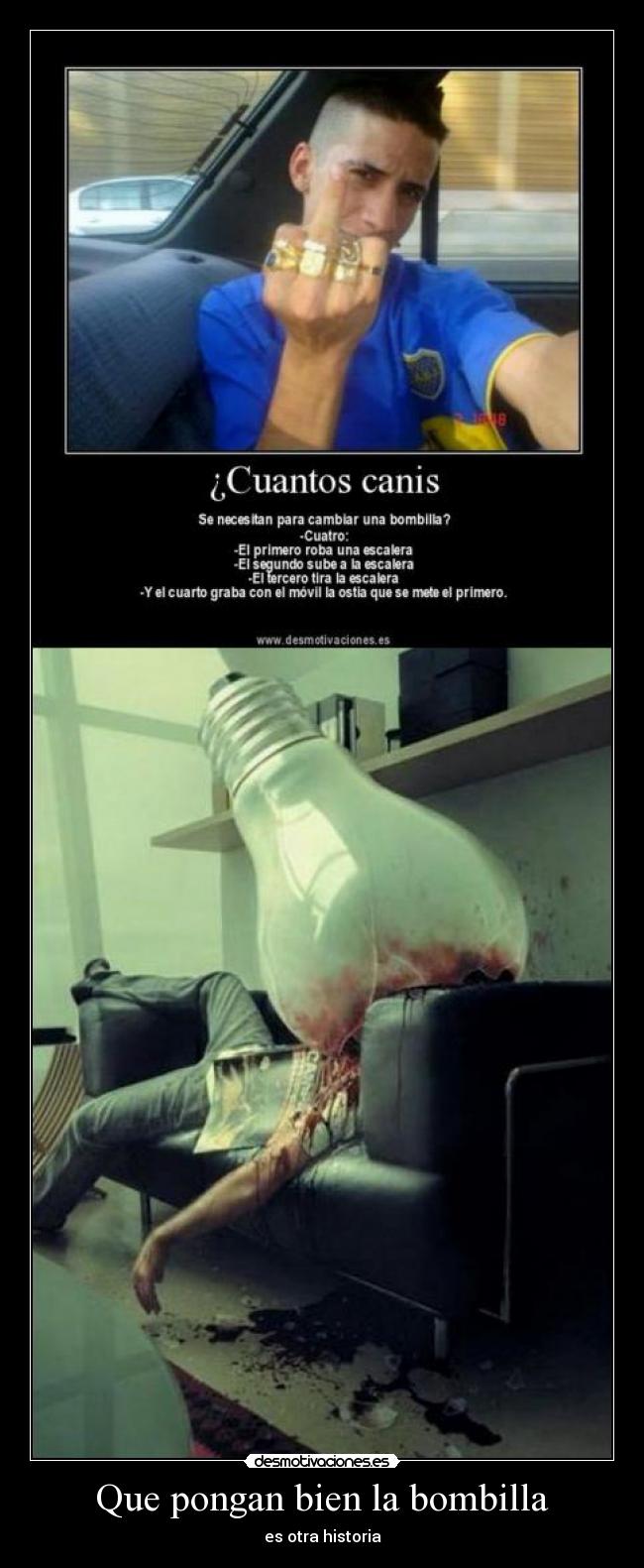Que pongan bien la bombilla - es otra historia