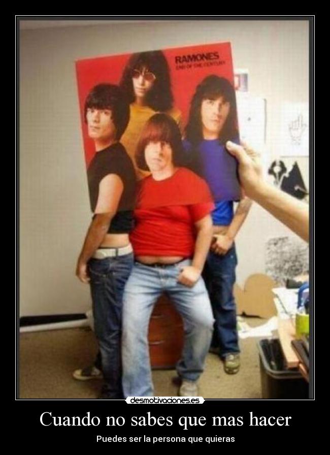 Cuando no sabes que mas hacer - 