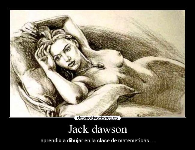 carteles jack dawson desmotivaciones