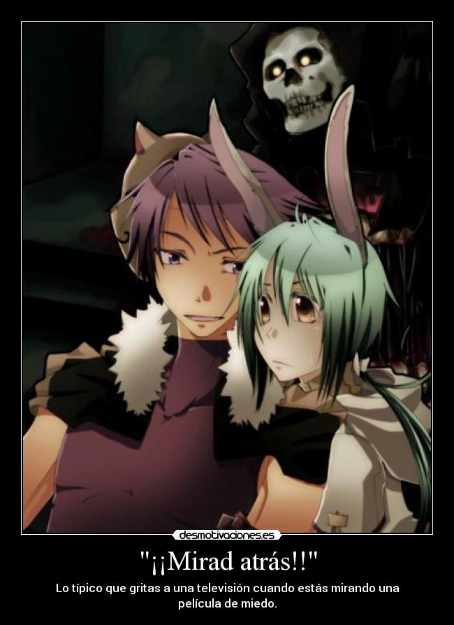 ¡¡Mirad atrás!! - 