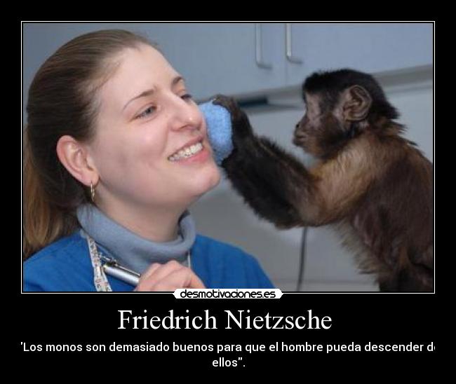 Friedrich Nietzsche -