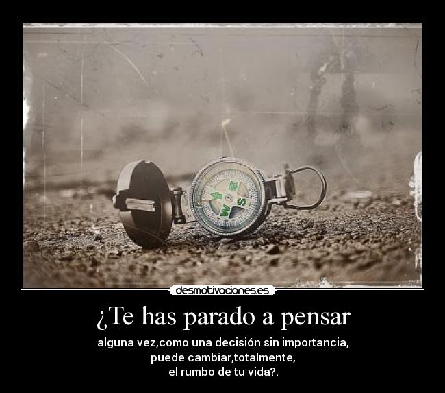 ¿Te has parado a pensar - 