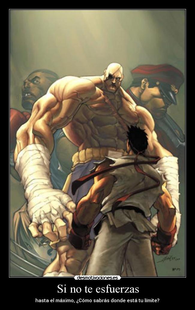 Si no te esfuerzas -