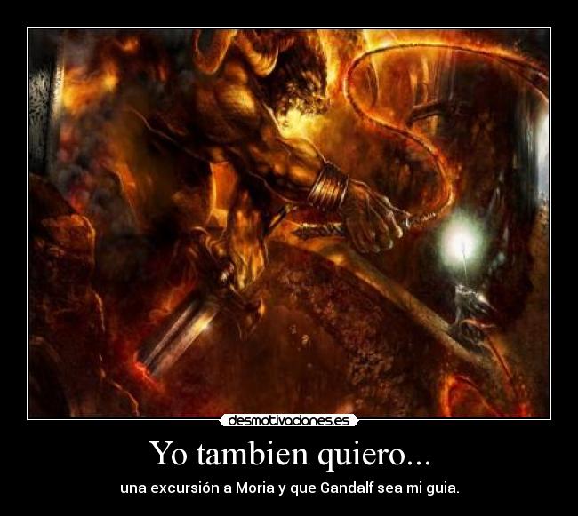 Yo tambien quiero... -