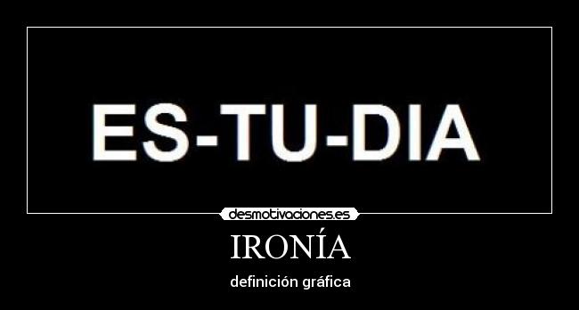 IRONÍA -