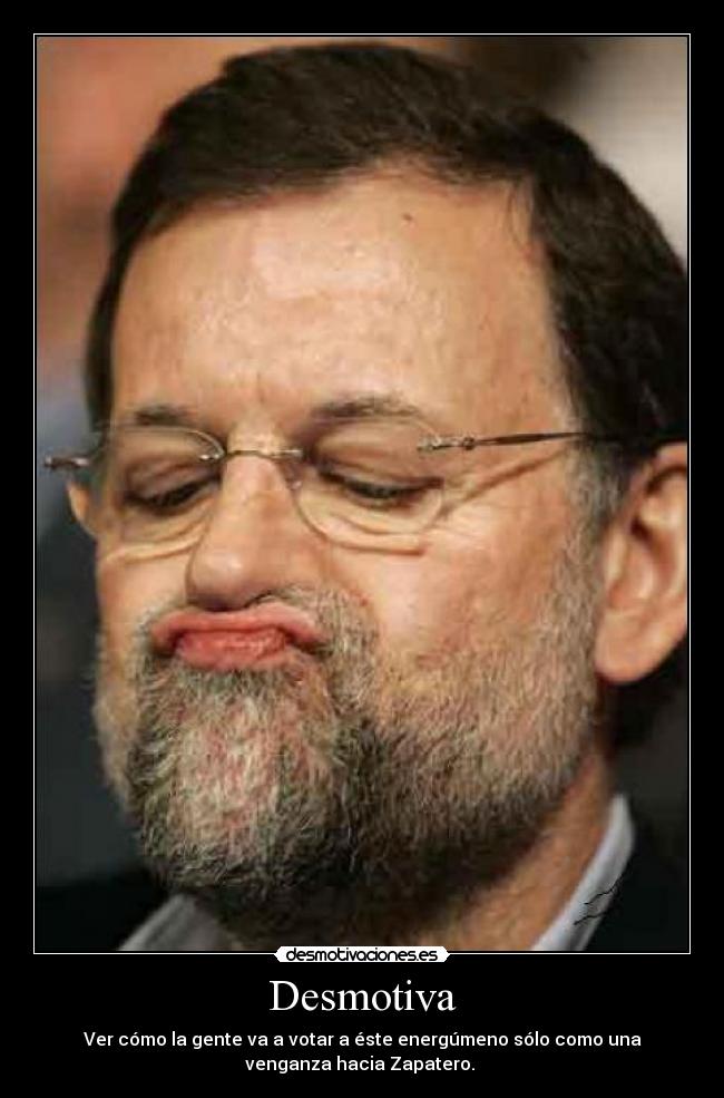 carteles rajoy desmotivaciones