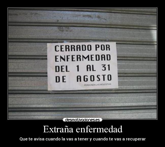 Extraña enfermedad - Que te avisa cuando la vas a tener y cuando te vas a recuperar
