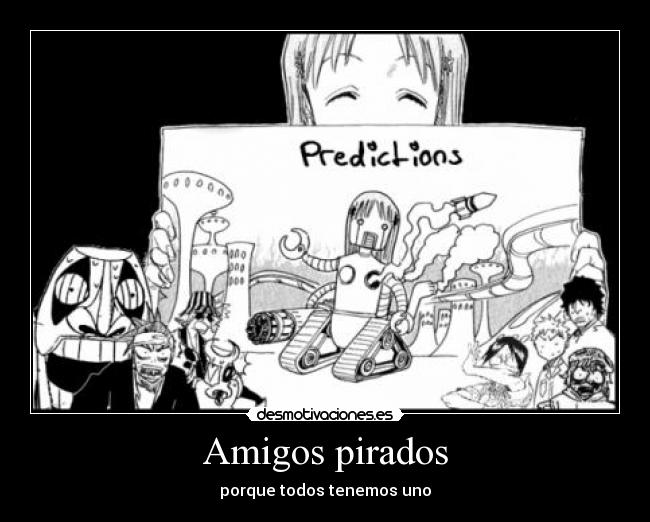 Amigos pirados -