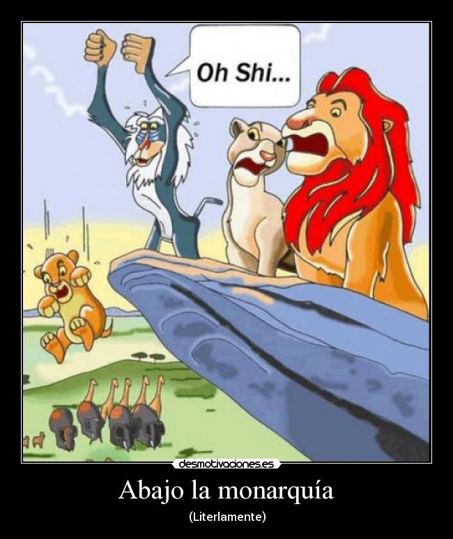 Abajo la monarquía - (Literlamente)