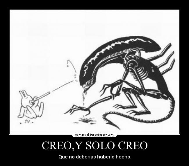CREO,Y SOLO CREO -