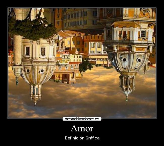 carteles amor amor roma definicion grafica desmotivaciones