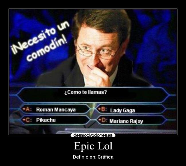 Epic Lol - Definicion: Gráfica