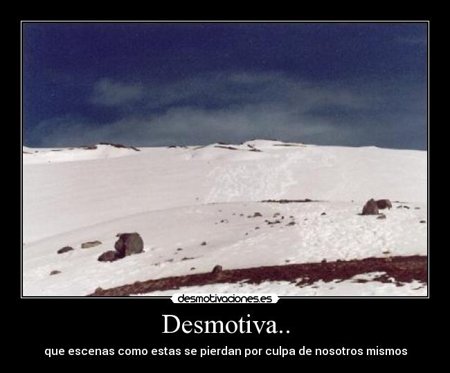 Desmotiva.. -