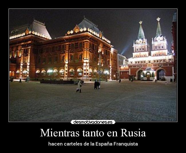 Mientras tanto en Rusia -