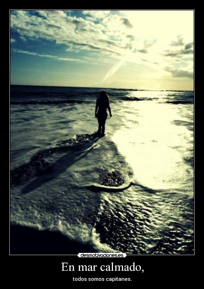 En mar calmado, - 