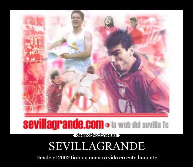 carteles sevilla grande desmotivaciones