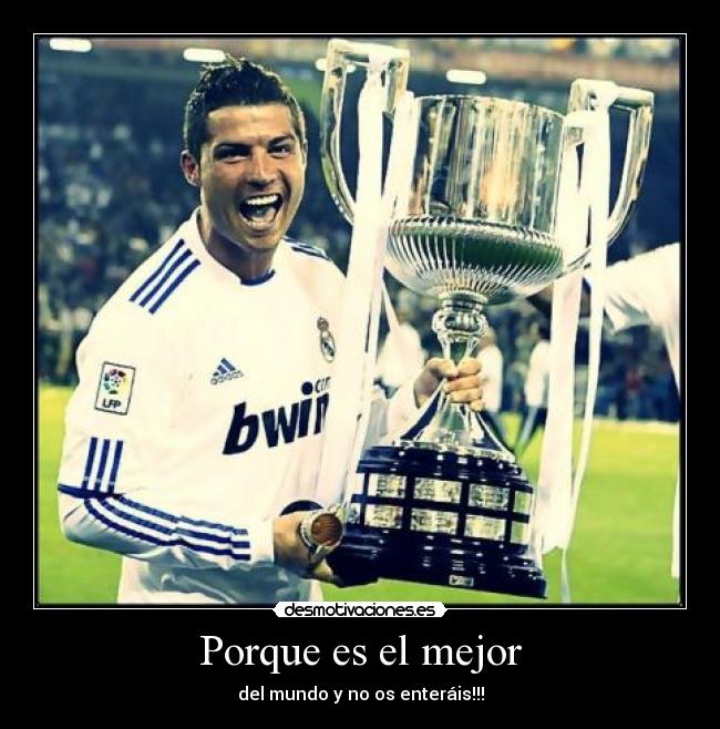 Porque es el mejor -