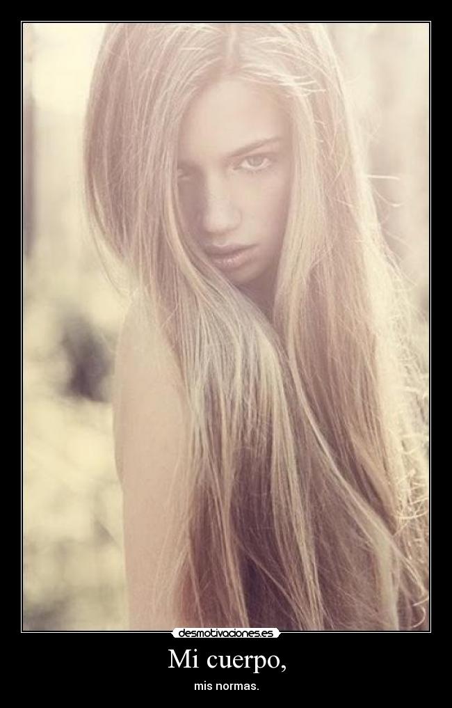 Mi cuerpo, -