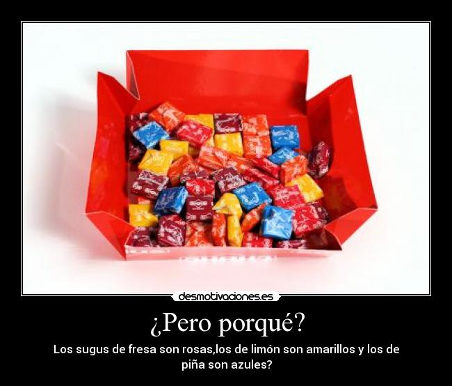 ¿Pero porqué? - 