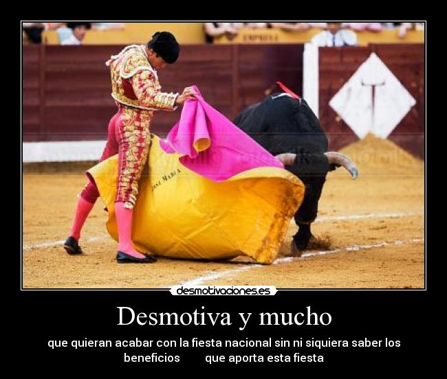 Desmotiva y mucho -
