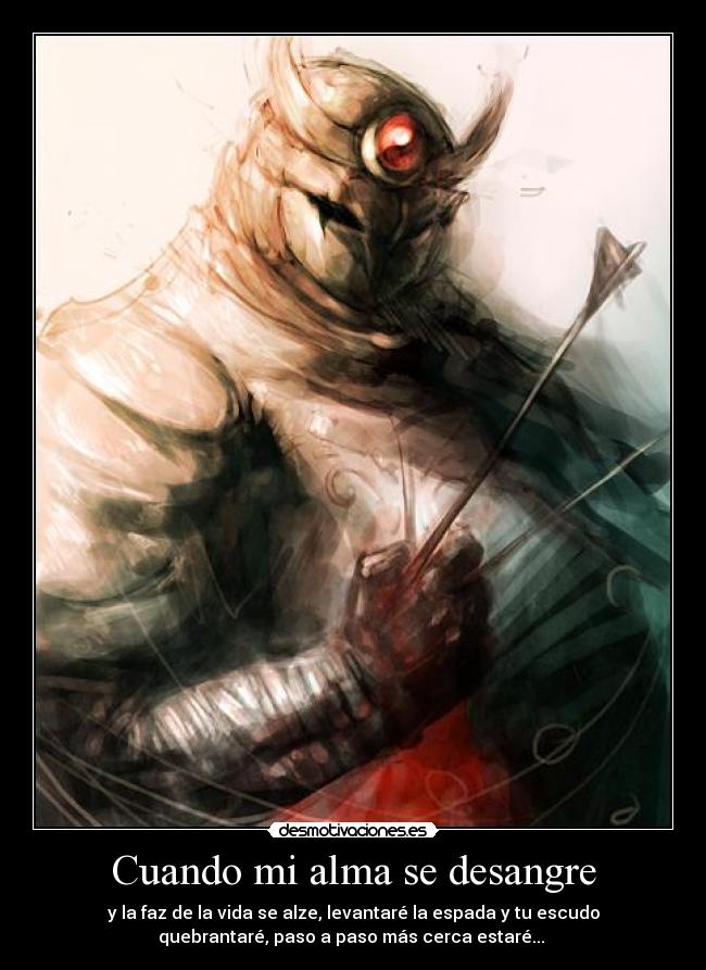 Cuando mi alma se desangre -