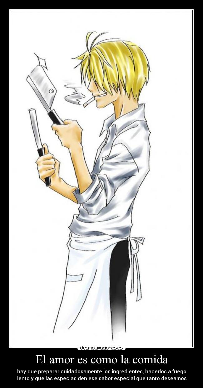 carteles amor comida sanji desmotivaciones
