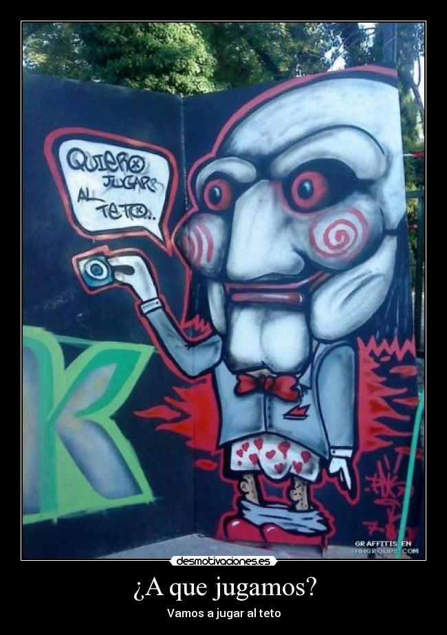 ¿A que jugamos? - Vamos a jugar al teto