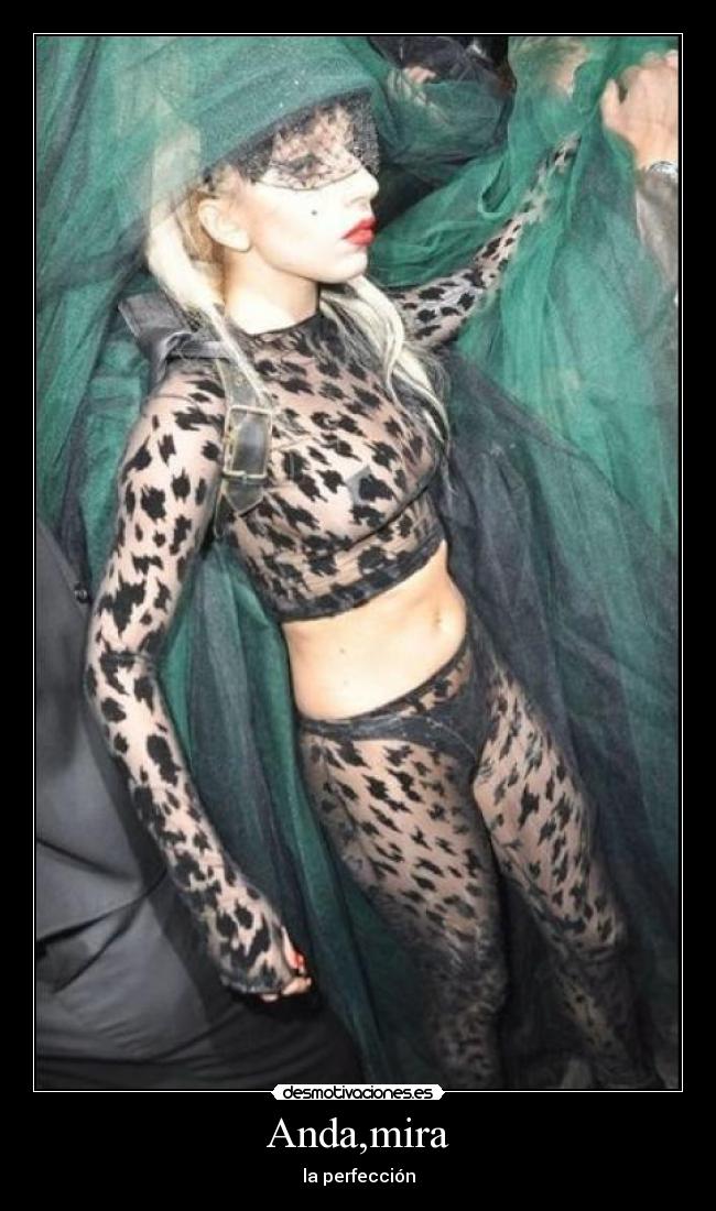 Anda,mira - la perfección