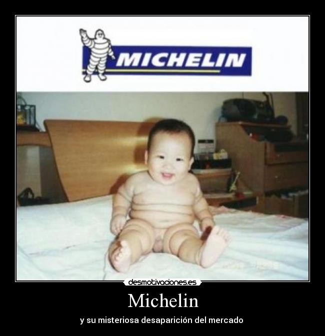 Michelin - y su misteriosa desaparición del mercado