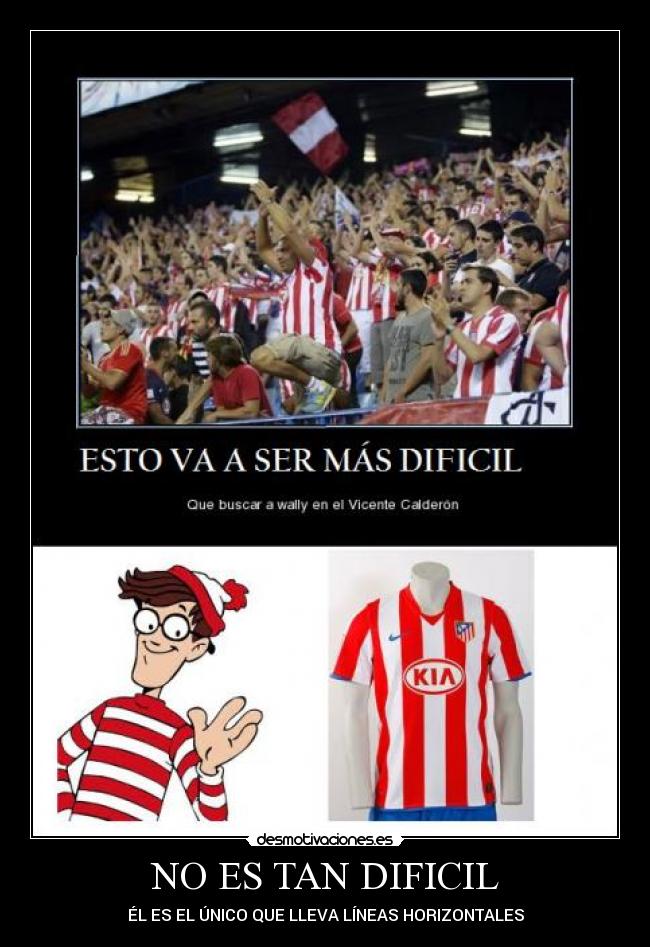 NO ES TAN DIFICIL - ÉL ES EL ÚNICO QUE LLEVA LÍNEAS HORIZONTALES