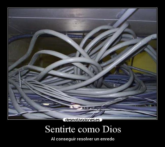 carteles dios sentirte dios resolver quitar enredos desmotivaciones cartel desmotivaciones