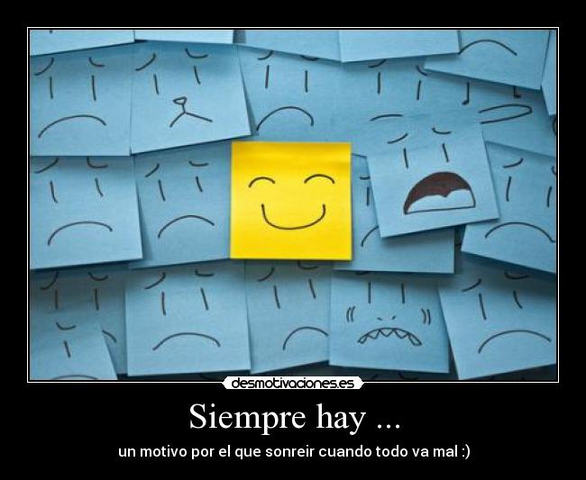 Siempre hay ... - 