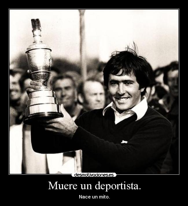Muere un deportista. - Nace un mito.