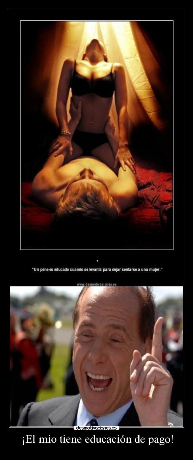 ¡El mio tiene educación de pago! -