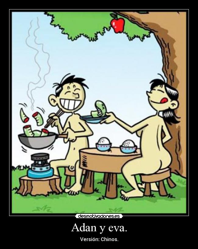 Adan y eva. - Versión: Chinos.