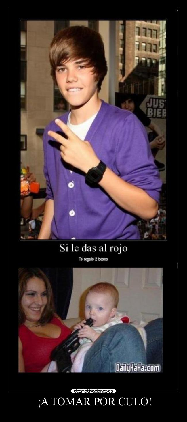 ¡A TOMAR POR CULO! -