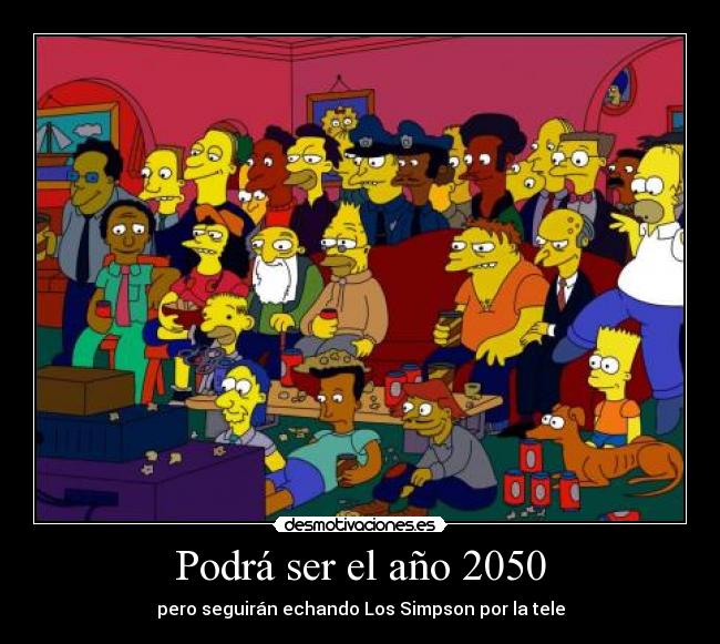 Podrá ser el año 2050 - pero seguirán echando Los Simpson por la tele