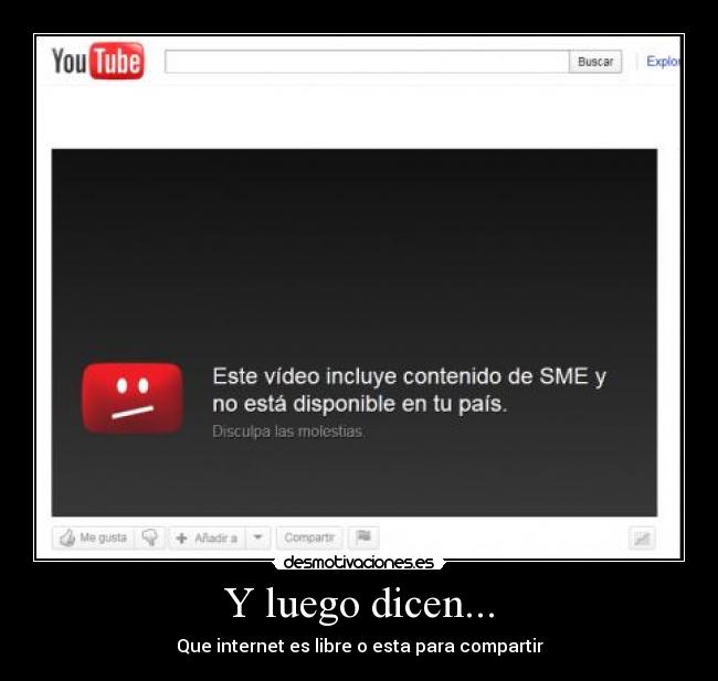 carteles censura youtube sme pais you tube sgae desmotivaciones
