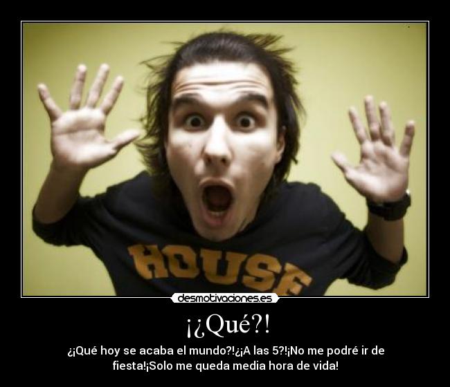 ¡¿Qué?! -