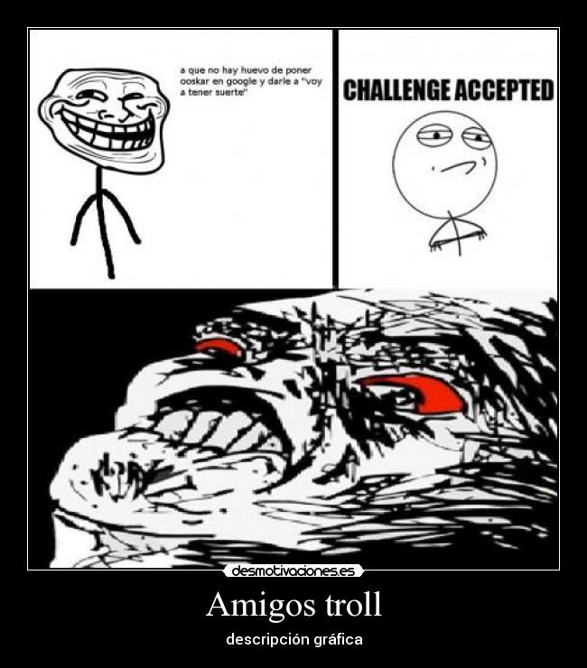 Amigos troll - descripción gráfica