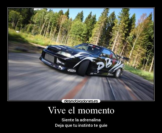 Vive el momento -