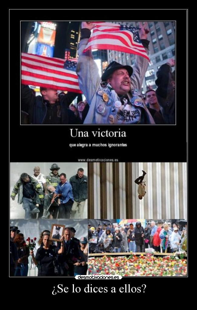 ¿Se lo dices a ellos? -