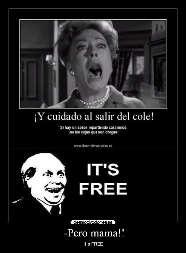 -Pero mama!! - Its FREE